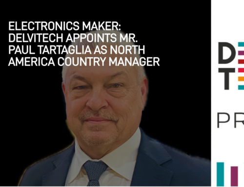 Electronics Maker: Delvitech appoints Mr. Paul Tartaglia as North America Country Manager
