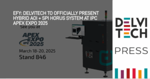 EFY: Delvitech To Officially Present Hybrid AOI + SPI Horus System At IPC APEX EXPO 2025