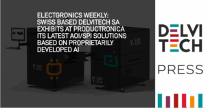 Electronics Weekly: Swiss based Delvitech SA exhibits at Productronica its latest AOI/SPI solutions based on proprietarily developed AI