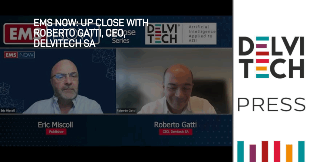 EMS NOW: Up Close with Roberto Gatti, CEO, Delvitech SA
