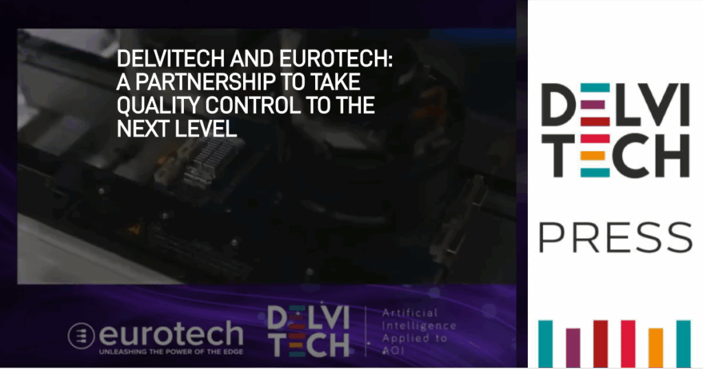 I-Connect007: Delvitech and Eurotech a new Partnership