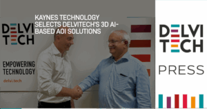 Kaynes Technology Selects Delvitech’s 3D AI-Based AOI Solutions