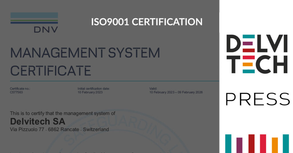 Delvitech SA is now ISO 9001 certified