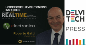 I-CONNECT007: Revolutionizing Inspection. Delvitech AI Innovations