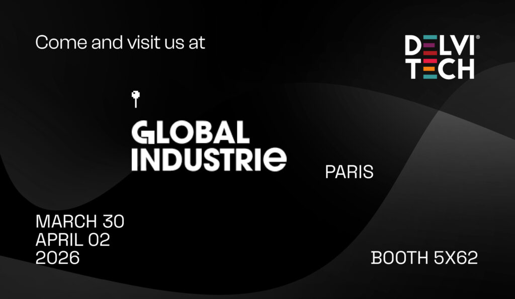 Delvitech at Global Industrie Paris 2026, March 30 – April 2