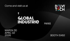 Delvitech at Global Industrie Paris 2026, March 30 – April 2